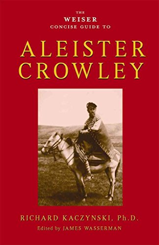 9781578634569: The Weiser Concise Guide to Aleister Crowley