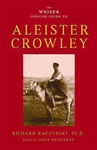 Stock image for The Weiser Concise Guide to Aleister Crowley for sale by SecondSale