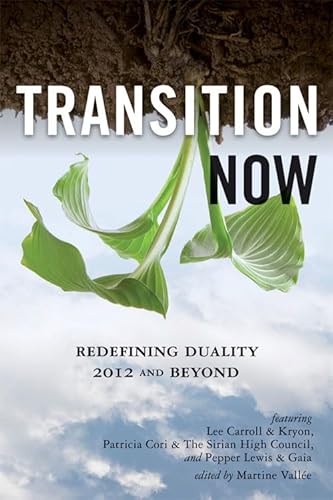 Beispielbild fr Transition Now: Redefining Duality, 2012 and Beyond zum Verkauf von SecondSale