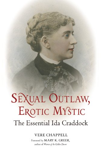 Stock image for Sexual Outlaw, Erotic Mystic: The Essential Ida Craddock for sale by SecondSale