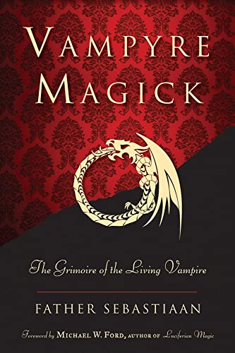Stock image for Vampyre Magick: The Grimoire of the Living Vampire for sale by Goodwill Books