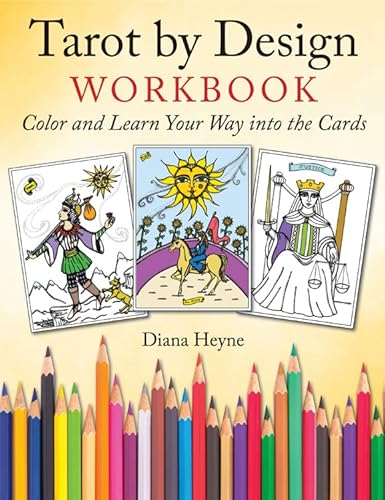 Beispielbild fr Tarot by Design Workbook: Color and Learn Your Way into the Cards zum Verkauf von Books From California