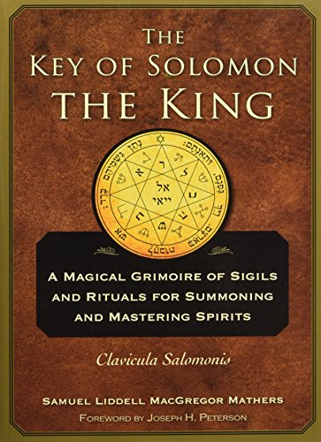 Beispielbild fr The Key of Solomon the King: Clavicula Salomonis zum Verkauf von Books From California