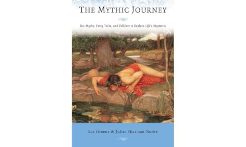 Beispielbild fr The Mythic Journey: Use Myths, Fairy Tales, and Folklore to Explain Life's Mysteries zum Verkauf von BooksRun