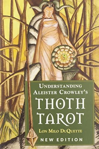 Imagen de archivo de Understanding Aleister Crowley's Thoth Tarot: New Edition a la venta por SecondSale