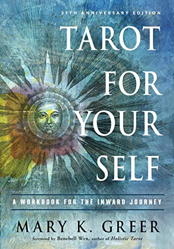 Beispielbild fr Tarot for Your Self: A Workbook for the Inward Journey (35th Anniversary Edition) zum Verkauf von Goodwill of Colorado