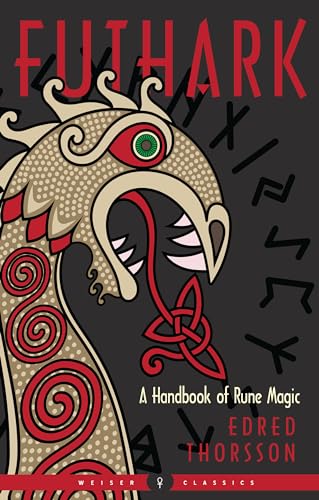 Imagen de archivo de Futhark: A Handbook of Rune Magic, New Edition (Weiser Classics Series) a la venta por HPB-Ruby