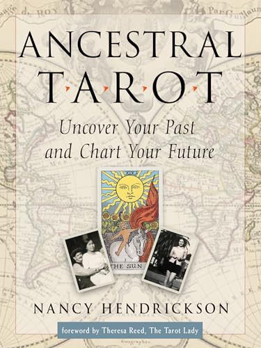 Beispielbild fr Ancestral Tarot: Uncover Your Past and Chart Your Future zum Verkauf von Books From California