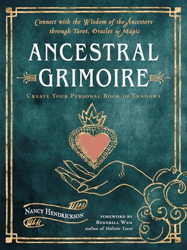 Imagen de archivo de Ancestral Grimoire: Connect with the Wisdom of the Ancestors through Tarot, Oracles, and Magic a la venta por Books From California