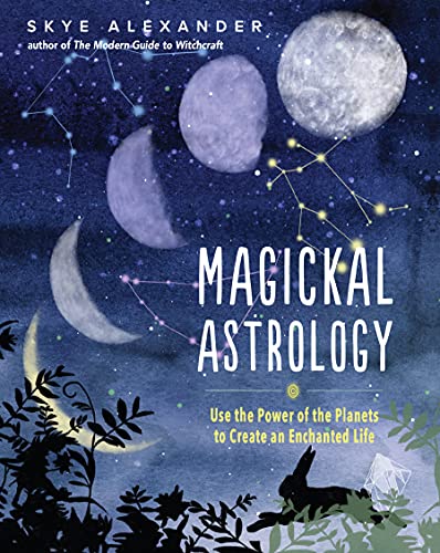 Beispielbild fr Magickal Astrology: Use the Power of the Planets to Create an Enchanted Life zum Verkauf von Books From California