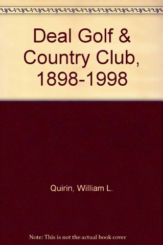 Imagen de archivo de Deal Golf & Country Club, 1898-1998 a la venta por Sessions Book Sales