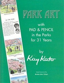 Imagen de archivo de Park Art : With Pad and Pencil in the Parks for 31 Years From the Sunday Star-ledger a la venta por Better World Books