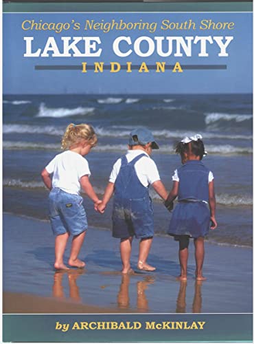 Beispielbild fr Chicago's Neighboring South Shore: Lake County, Indiana zum Verkauf von HPB-Diamond