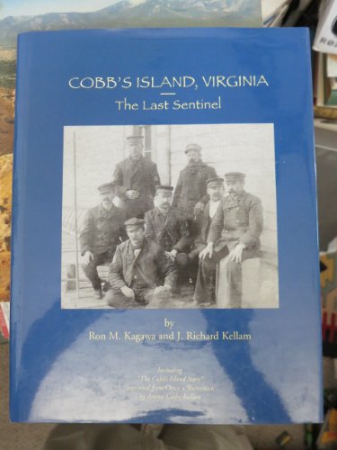 Cobb's Island, Virginia: The Last Sentinel [inscribed]