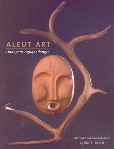 Stock image for Aleut Art: Unangam Aguqaadangin for sale by Books Unplugged