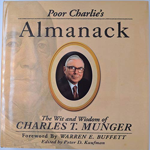 Stock image for Poor Charlie's Almanack: The Wit And Wisdom Of Charles T. Munger (Abridged) for sale by Dragonfly Books