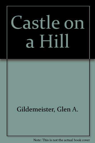 Beispielbild fr Castle on a Hill zum Verkauf von Better World Books