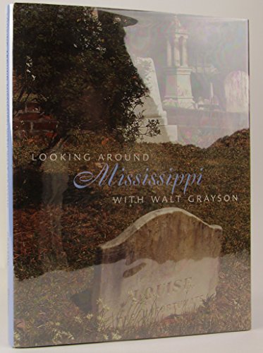 Imagen de archivo de Looking Around Mississippi a la venta por BooksRun