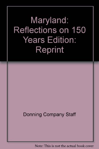 Stock image for MARYLAND: Reflections on 150 Years for sale by Pine Tree Books