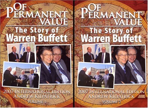 9781578644018: Of Permanent Value: The Story of Warren Buffett : 2007 International Edition