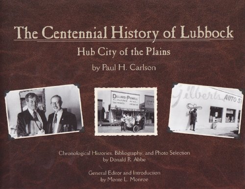 Beispielbild fr The Centennial History of Lubbock Hub City of the Plains zum Verkauf von HPB-Movies