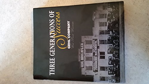 9781578645244: Gehl Company, West Bend, Wisconsin : 150th Anniversary History William Beck