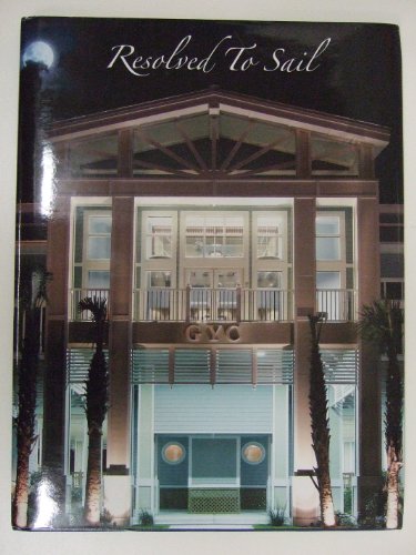 Imagen de archivo de Resolved to Sail: The First Seventy-Five Years of the Gulfport Yacht Club a la venta por ThriftBooks-Atlanta