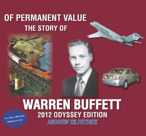 Beispielbild fr Of Permanent Value: The Story of Warren Buffett/2012 Odyssey Edition zum Verkauf von Ezekial Books, LLC