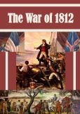 Beispielbild fr The War of 1812 zum Verkauf von Open Books