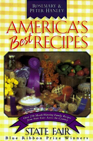 Stock image for America's Best Recipes: State Fair Blue Ribbon Winners for sale by Front Cover Books