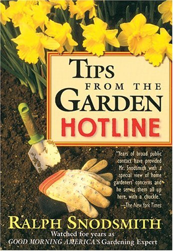 Stock image for Tips From the Garden Hotline for sale by More Than Words