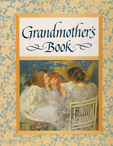 Stock image for Grandmother's Book for sale by Half Price Books Inc.