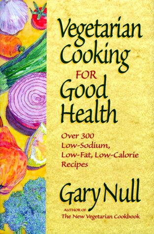9781578660506: Vegetarian Cooking for Good Health