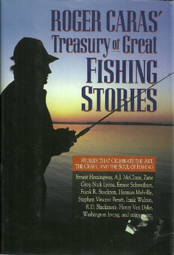 Imagen de archivo de Roger Caras' Treasury of Great Fishing Stories a la venta por Better World Books: West