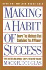 Stock image for Making a Habit of Success : Learn the Methods That Can Make You a Winner for sale by Better World Books