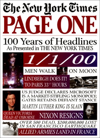 Stock image for The New York Times Page One: One Hundred Years of Headlines As Pr for sale by Hawking Books
