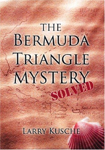 Stock image for The Bermuda Triangle Mystery Solved for sale by HPB-Emerald