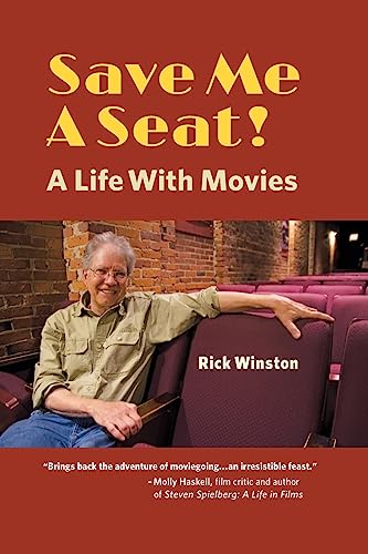 

Save Me a Seat!: A Life with Movies