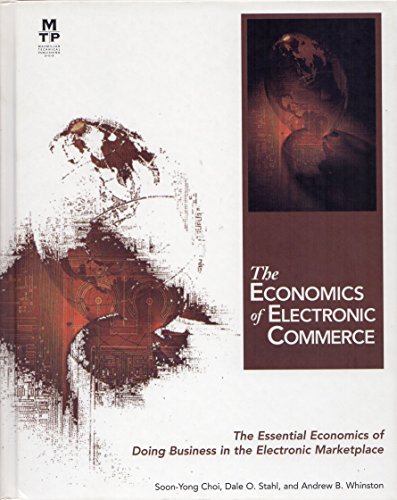 9781578700141: The Economics of Electronic Commerce