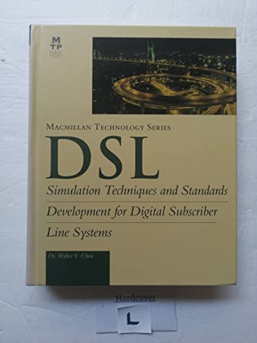 Beispielbild fr DSL : Simulation Techniques and Standards Development for Digital Subscriber Lines zum Verkauf von HPB-Red