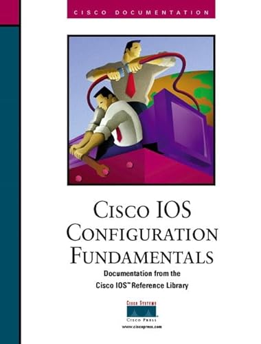 Cisco IOS Configuration Fundamentals (9781578700448) by Cisco Systems Inc; McGregor, Mark