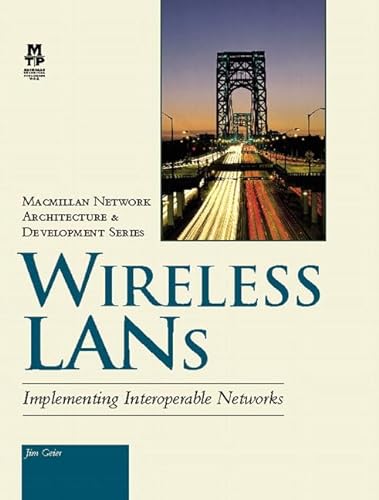 9781578700813: Wireless LANs (Macmillan Network Architecture and Development Series)