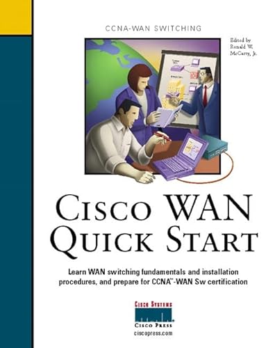 Cisco WAN Quick Start (9781578701049) by McCarty, Ronald W.; Cisco Systems Inc.