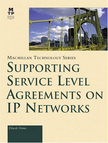 9781578701469: Supporting Service Level Agreements on IP Networks (Macmillan Techn0Logy Series)