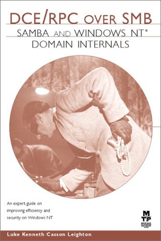 Beispielbild fr DCE/RPC over SMB: Samba and Windows NT Domain Internals zum Verkauf von Zoom Books Company