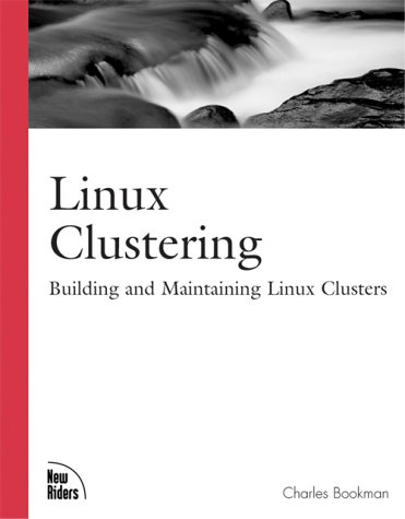 Imagen de archivo de Linux Clustering: Building and Maintaining Linux Clusters a la venta por Ergodebooks