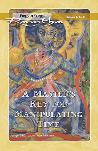 Stock image for A Master's Key For Manipulating Time (Fireside Series, Vol. 2, No. 2) (Volume 2) for sale by SecondSale
