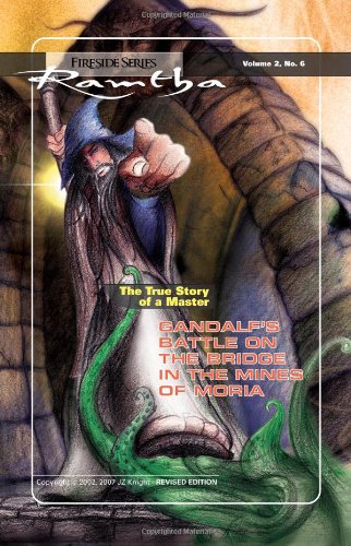 Stock image for Gandalf's Battle on the Bridge in the Mines of Moria : The True Story of a Master for sale by Veronica's Books