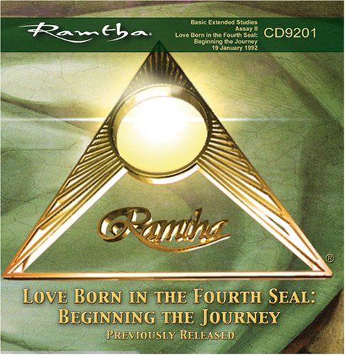Ramtha on Love Born in the 4th Seal: Beginning the Journey (CD-9201) (9781578731930) by Ramtha