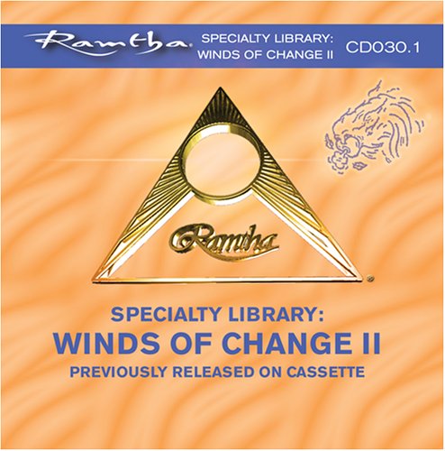 Ramtha on the Winds of Change, Part II (Specialty Library) - CD-030.1 (9781578733019) by Ramtha